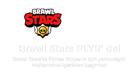 Supercell - Brawl Stars Artık PLYR.COM'da!