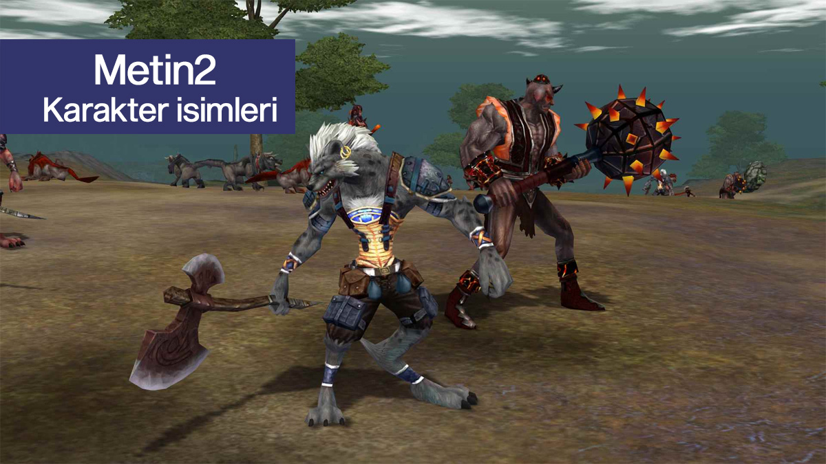 Metin2 Nickleri ( İsimleri )