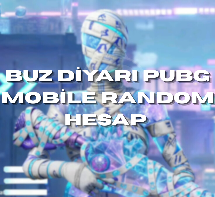🌟Buz Diyarı🌟 Pubg Mobile Random Hesaplr