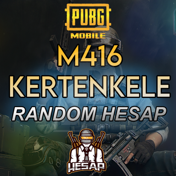 🌟M416 KERTENKELE RANDOM HESAO🌟