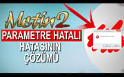 Metin2 Parametre Hatalı Sorunu